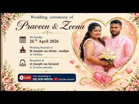 LIVE | WEDDING CEREMONY OF PRAVEEN & ZEENA | AT ST JOSEPH VAS SHRINE , MUDIPU