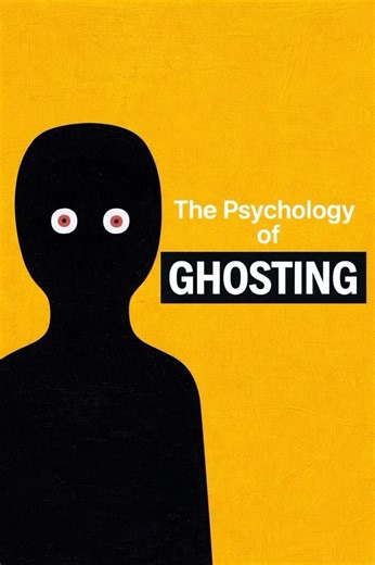 The Psychology of Ghosting (Why It Hurts So Much)