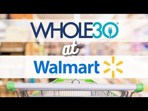 The Ultimate Whole30 Walmart Grocery Haul