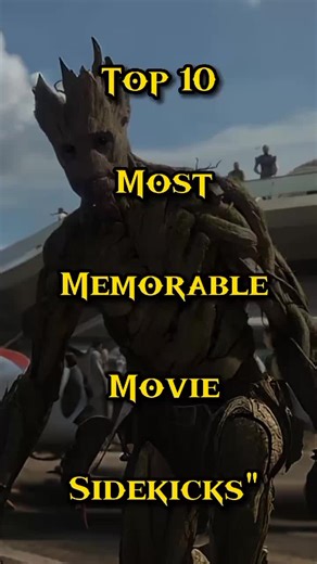 10 Most Memorable Movie Sidekicks That Steal the Show