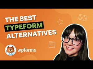 Best and Most Affordable Typeform Alternatives for WordPress In 2025