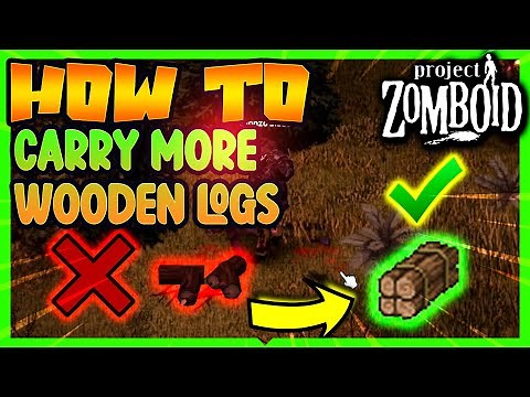 Project Zomboid - stack wooden logs guide - Tutorial | Build 41