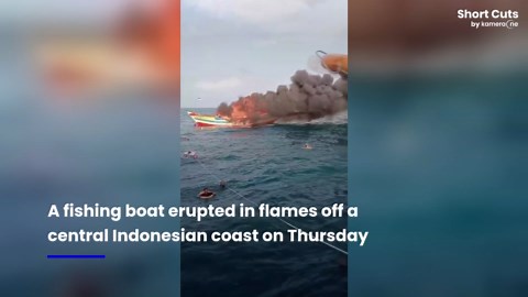 Fishing boat fire off Indonesia leaves one crew member missing