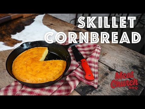 The Most Delicious Skillet Cornbread