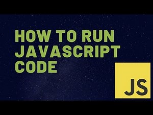 How to run JavaScript code - Four simple methods to run JavaScript