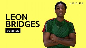 “This particular woman is the one that really stuck out to me. I’ve never had any woman tell me that they love me, so that sparked the song.” —Leon Bridges on “Beyond” 💓 #ad http://so.genius.com/OjTbD85 | Verified