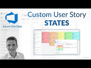Azure DevOps - Tweak USER STORY STATES and how it reflects on the Kanban board