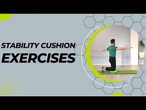 Stability Cushion Exercises