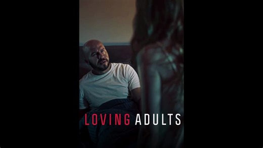 Loving Adults - Trailer © 2022 Crime, Drama, Thriller