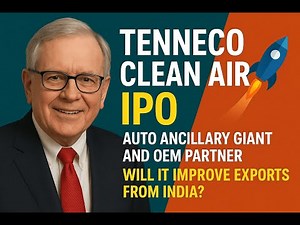 Tenneco Clean Air IPO | Auto Ancillary Giant and OEM Partner | Will it improve exports from India?