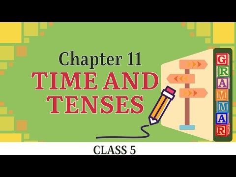 Time and Tenses || Chapter-11 || Kiddies World