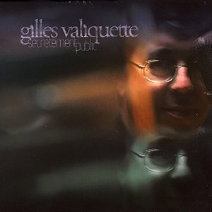 Juste toi et moi - Gilles Valiquette: Song Lyrics, Music Videos & Concerts