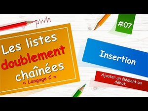 #07 Listes doublement chaînées -Ajouter au début de la liste-