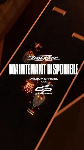 GP Explorer 🏁 on Instagram: "« The Last Race » l’album officiel du GP Explorer est disponible partout !!! 🏎️🎶"