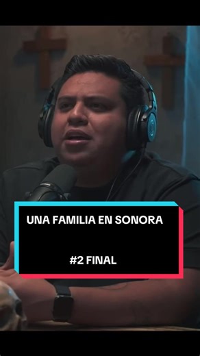 Una familia en sonora #terror #historia #familia