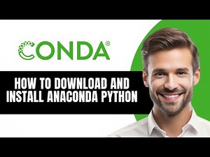 HOW TO DOWNLOAD AND INSTALL ANACONDA PYTHON
