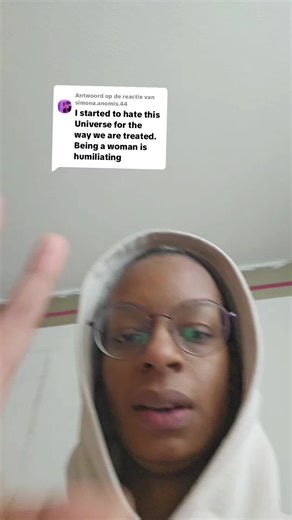 Antwoorden op @simona.anomis.44 the universe isn't treating you this way, our patriarchal society is. being a woman is a blessing and I hope you take the time to find a way back to loving your femininity because you deserve it. #womenshealth #feminism #womensrights #femaleempowerement