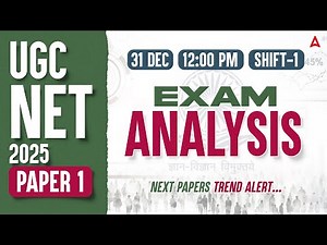 UGC NET Paper 1 Analysis 2025 | UGC NET Exam Analysis Today | UGC NET Paper 1 Exam Analysis Today