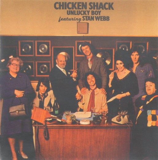 Chicken Shack Featuring Stan Webb - Unlucky Boy