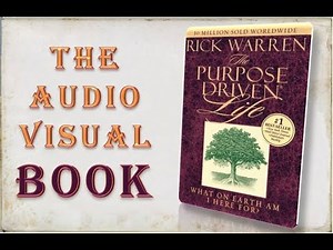 The Purpose Driven Life (The Audio-Visual Book) INTRO