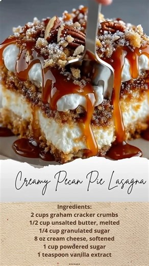 Creamy Pecan Pie Lasagna with Graham Cracker Crust | Cakecrafted Recipes