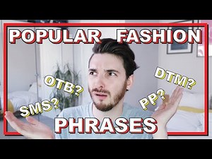FASHION PHRASES: Fashion Industry terminology, Abbreviations and acronyms.