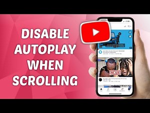 How to Stop YouTube Videos from Playing While Scrolling