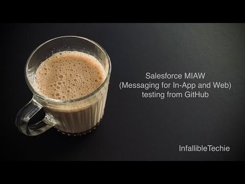 Salesforce Messaging for In App and Web GitHub Setup