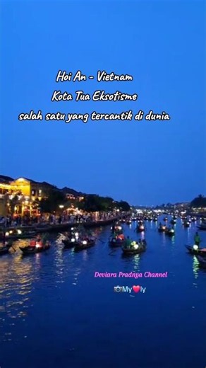 Hoa An - Vietnam ||Kota Tua tercantik di dunia
