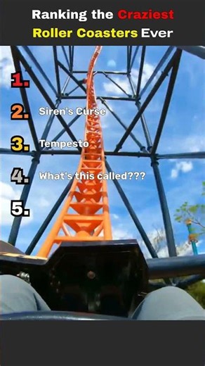 Ranking the Craziest Roller Coasters Ever