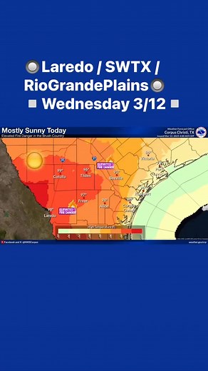 🔘Laredo / SWTX / RioGrandePlains🔘▫️Wednesday 3/12▫️TODAY: Very warm temperatures and mostly sunny skies today with highs in the 70s near the Coastal Bend to around 100 in the west. There is an elevated fire danger today due to very low humidity. Expect south winds around15 mph and sunny skies. TONIGHT: Clear skies tonight will allow temperatures to fall to the 50s to around 60. 🌡️Very warm temperatures are expected through Friday with highs around 100 degrees in the west. 🔹A cold front moves