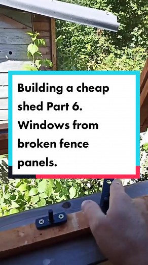 Building a Cheap Shed Part 6: DIY Windows from Broken Fence Panels