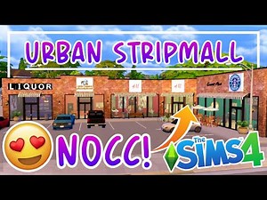 FUNCTIONAL Urban Strip Mall [NOCC] | Stop Motion Build | The Sims 4!