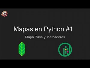 Mapas en Python #1 - Mapa Base y Marcadores
