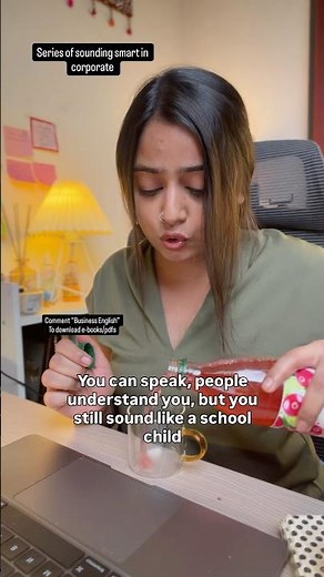 How to avoid sounding like a school child in corporate settings. #corporatecommunication