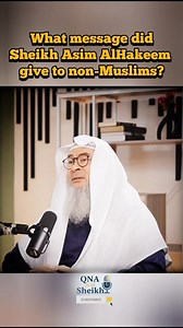 Message To Non-Muslims | Sheikh Assim AlHakeem #assimalhakeem