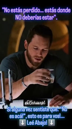 KAIROS |Actitud |Fuerza |Disciplina on Instagram: "🎞 📽 Película: Pasajeros/ Passengers Año: 2016 🎭 Chris Pratt (Jim Preston) / Michael Sheen (Arthur, el robot bartender) Esta escena en el bar no habla del espacio… habla de vos! Hay momentos en la vida en los que no estás perdido… simplemente no estás donde tu alma pertenece. Podés tener comida, techo, rutina, comodidades. Y aun así sentir que algo no encaja. Que el lugar no es el problema. Que el problema sos vos sabiendo que hay otro destino