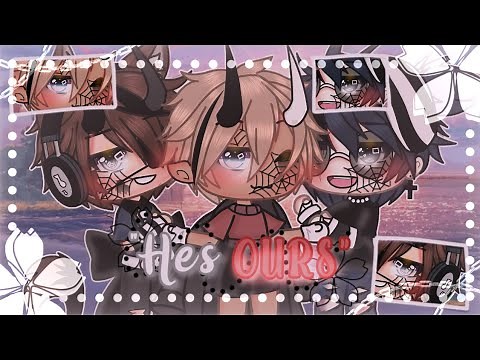 ✰"He's Ours" || polyamory glmm || Gay/bl || 2k+ special || Gacha Life || LGBTQIA+ || ~original~✰