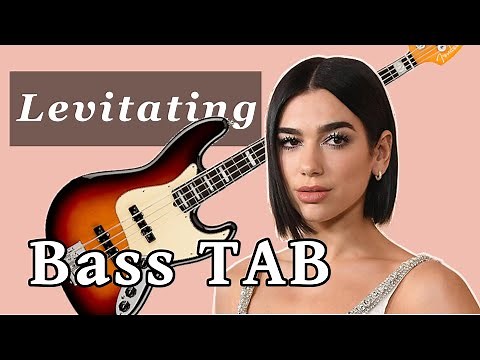 Dua Lipa- Levitating [Bass TABs]