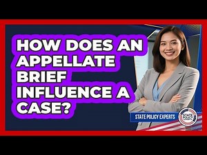 How Does An Appellate Brief Influence A Case?