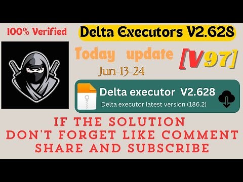 Delta executor mobile update v628 (v97) fix | Roblox uninstall & Upgrade