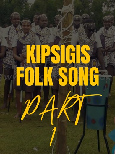 Exploring Kipsigis Folk Song Traditions