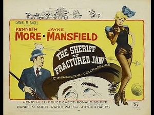 Kenneth More & Jayne Mansfield in Raoul Walsh's "The Sheriff of Fractured Jaw" (1958)