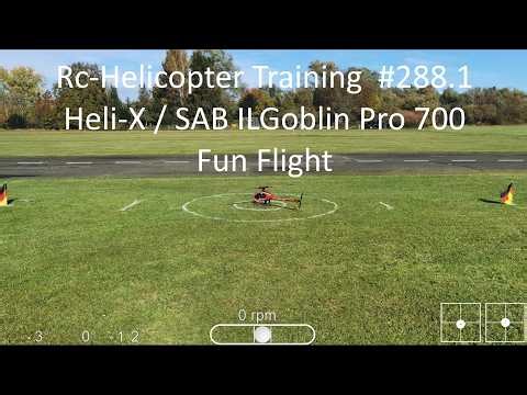Rc-Helicopter Training #288.1 / Heli-X / SAB ILGoblin Pro 700 / Fun Flight