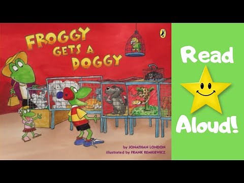 STORYTIME- FROGGY GETS A DOGGY - READ ALOUD Stories For Children!