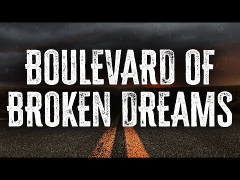 Green Day - Boulevard of Broken Dreams / Lyrics