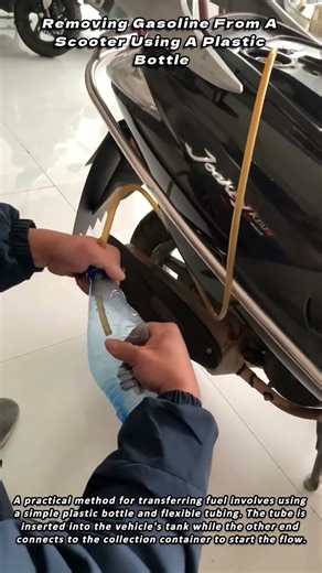 Removing Gasoline From A Scooter Using A Plastic Bottle