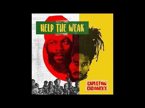 Capleton & Chronixx - Help the Weak (Lyrics)