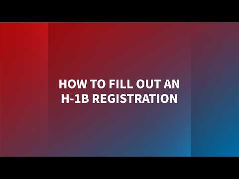 How to Fill Out An H-1B Registration - Demonstration
