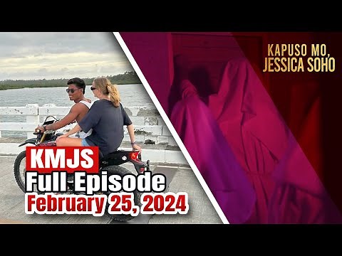 KMJS February 25, 2024 Full Episode | Kapuso Mo, Jessica Soho